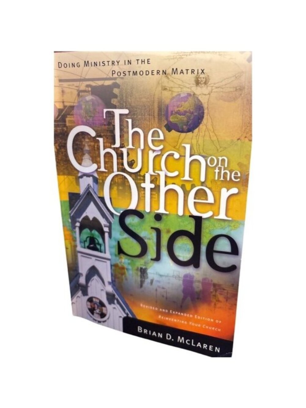 The Church on the Other Side Doing Ministry in Postmodern Matrix Brian McLaren - Picture 6 of 6